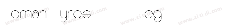 Roman Tyres BETA Reg字体转换